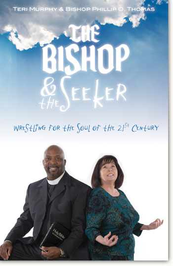 The Bishop and the Seeker: Wrestling for the Soul of the 21st Century